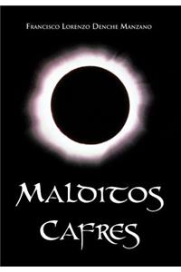 Malditos Cafres