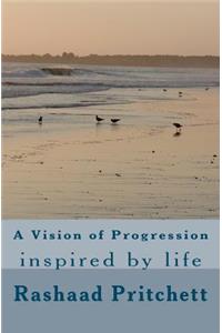 Vision of Progression