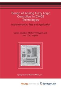 Design of Analog Fuzzy Logic Controllers in CMOS Technologies