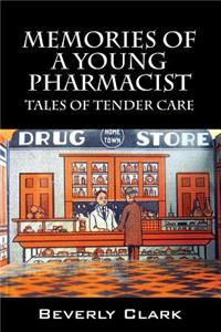 Memories of a Young Pharmacist