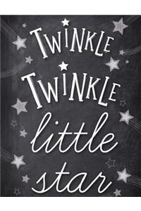 Twinkle Twinkle You're a Star! Twinkle Twinkle Chart