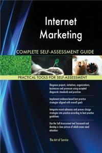 Internet Marketing Complete Self-Assessment Guide