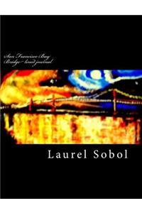 San Francisco Bay Bridge lined journal