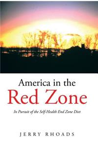 America in the Red Zone