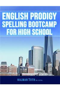 English Prodigy Spelling Bootcamp For High School