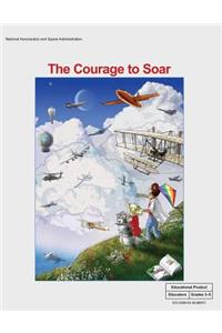 The Courage to Soar