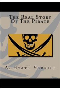 Real Story Of The Pirate