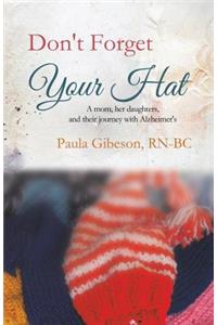 Don't Forget Your Hat