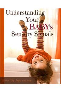 Understanding Your BABY's Sensory Signals
