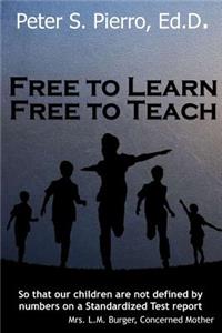 Free To Learn Free To Teach