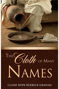 The Cloth of Many Names