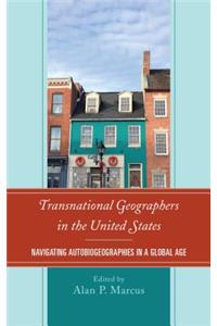 Transnational Geographers in the United States