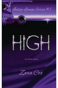 HIGH (The Indigo Lounge Series #1)