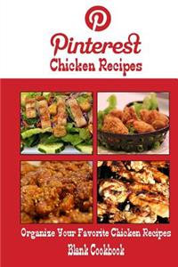 Pinterest Chicken Recipes Blank Cookbook (Blank Recipe Book)