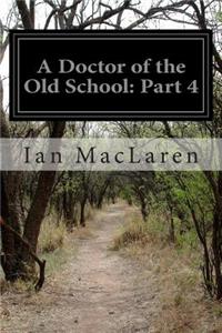 A Doctor of the Old School