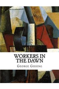 Workers in the Dawn