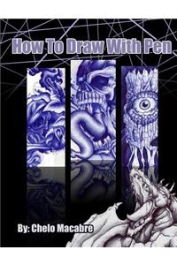 How To Draw With Pen