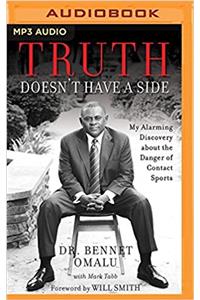 Truth Doesnt Have a Side: My Alarming Discovery About the Danger of Contact Sports