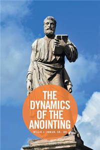 Dynamics of the Anointing