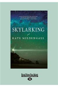 Skylarking (Large Print 16pt)