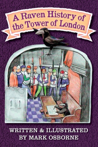 Raven History of the Tower of London