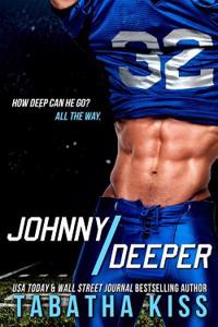 Johnny Deeper: A Sports Romance