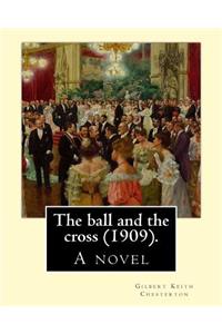 ball and the cross (1909). By