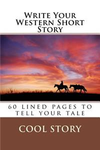 Write Your Western Short Story