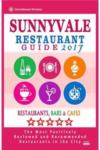 Sunnyvale Restaurant Guide 2017
