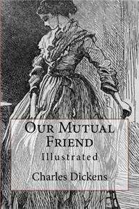 Our Mutual Friend