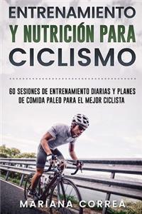 ENTRENAMIENTO y NUTRICION PARA CICLISMO