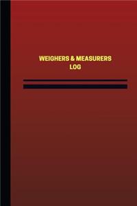 Weighers & Measurers Log (Logbook, Journal - 124 pages, 6 x 9 inches)