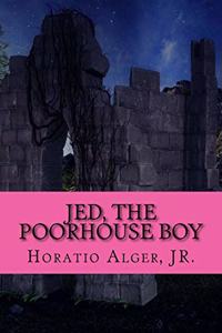 Jed, The Poorhouse Boy