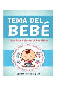 Tema Del Bebé