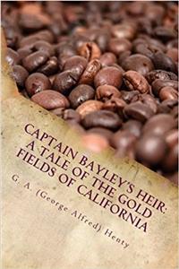 Captain Bayley's Heir