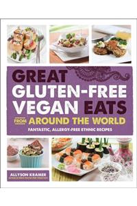 Great Gluten-Free Vegan Eats From Around the World