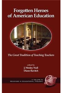 Forgotten Heroes of American Education