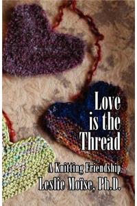 Love is the Thread
