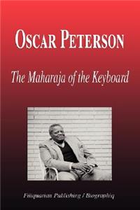 Oscar Peterson - The Maharaja of the Keyboard (Biography)