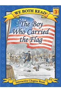 We Both Read-The Boy Who Carried the Flag (Pb)