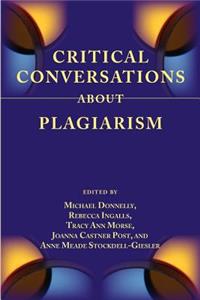 Critical Conversations about Plagiarism