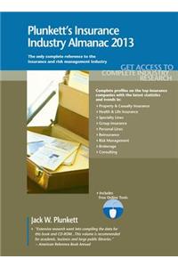Plunkett's Insurance Industry Almanac 2013