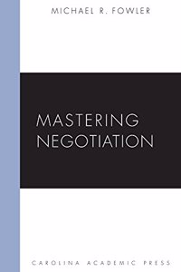 Mastering Negotiation