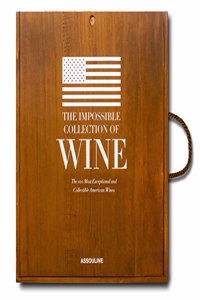 Impossible Collection of American Wine, The