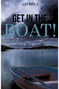 Get in the Boat!