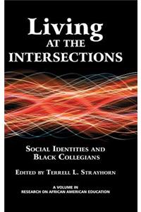 Living at the Intersections