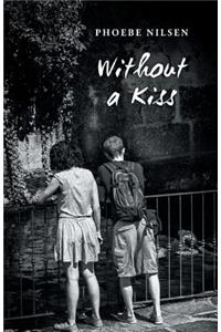 Without a Kiss