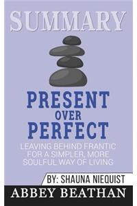 Summary of Present Over Perfect