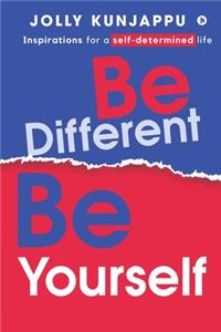 Be Different, Be Yourself