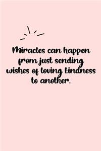 Miracles can happen from just sending wishes of loving kindness to another. Dot Grid Bullet Journal